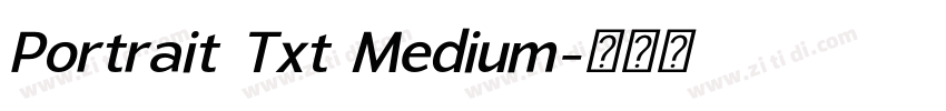 Portrait Txt Medium字体转换
